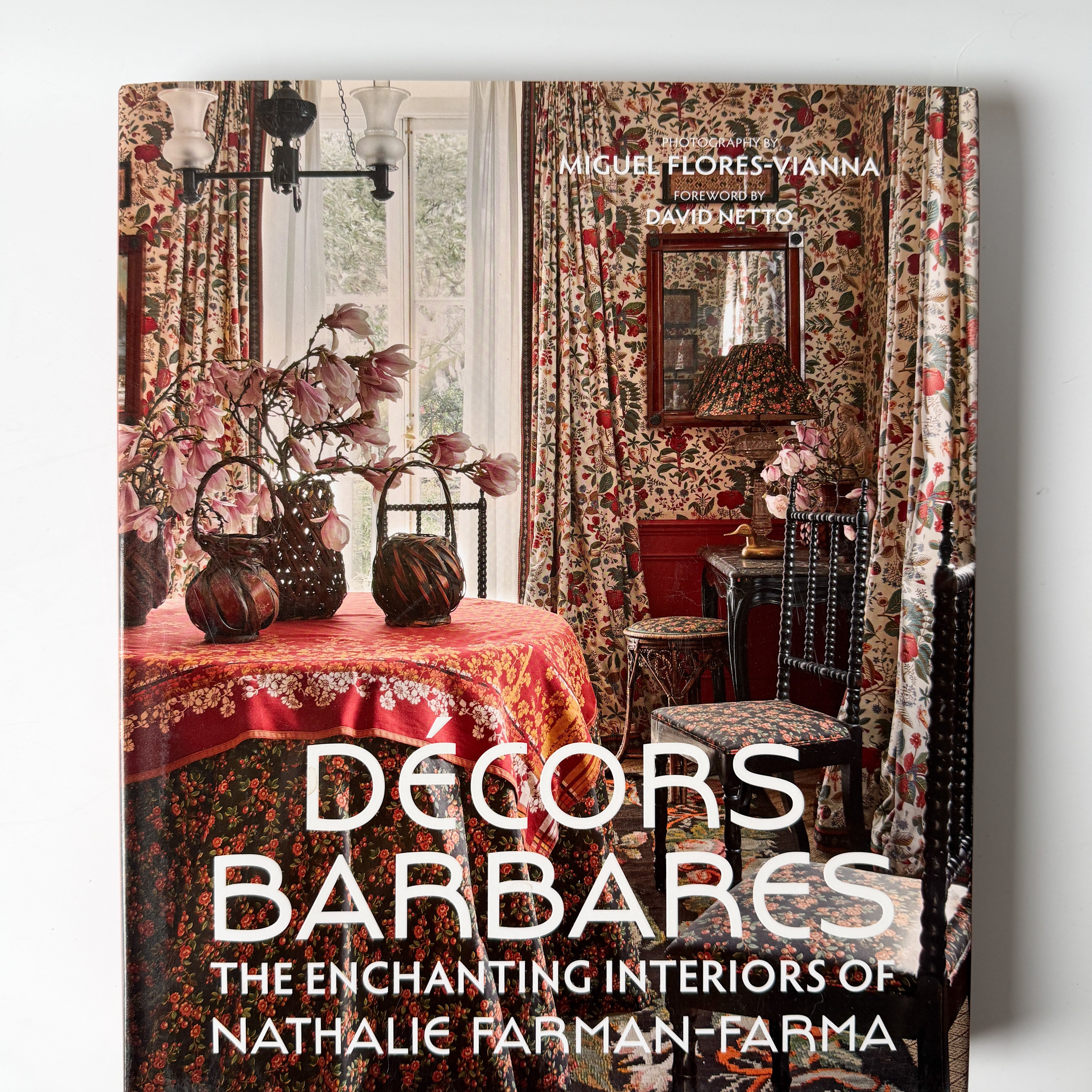 Decor Barbares - The Enchanting Interiors of Nathalie Farman-Farma