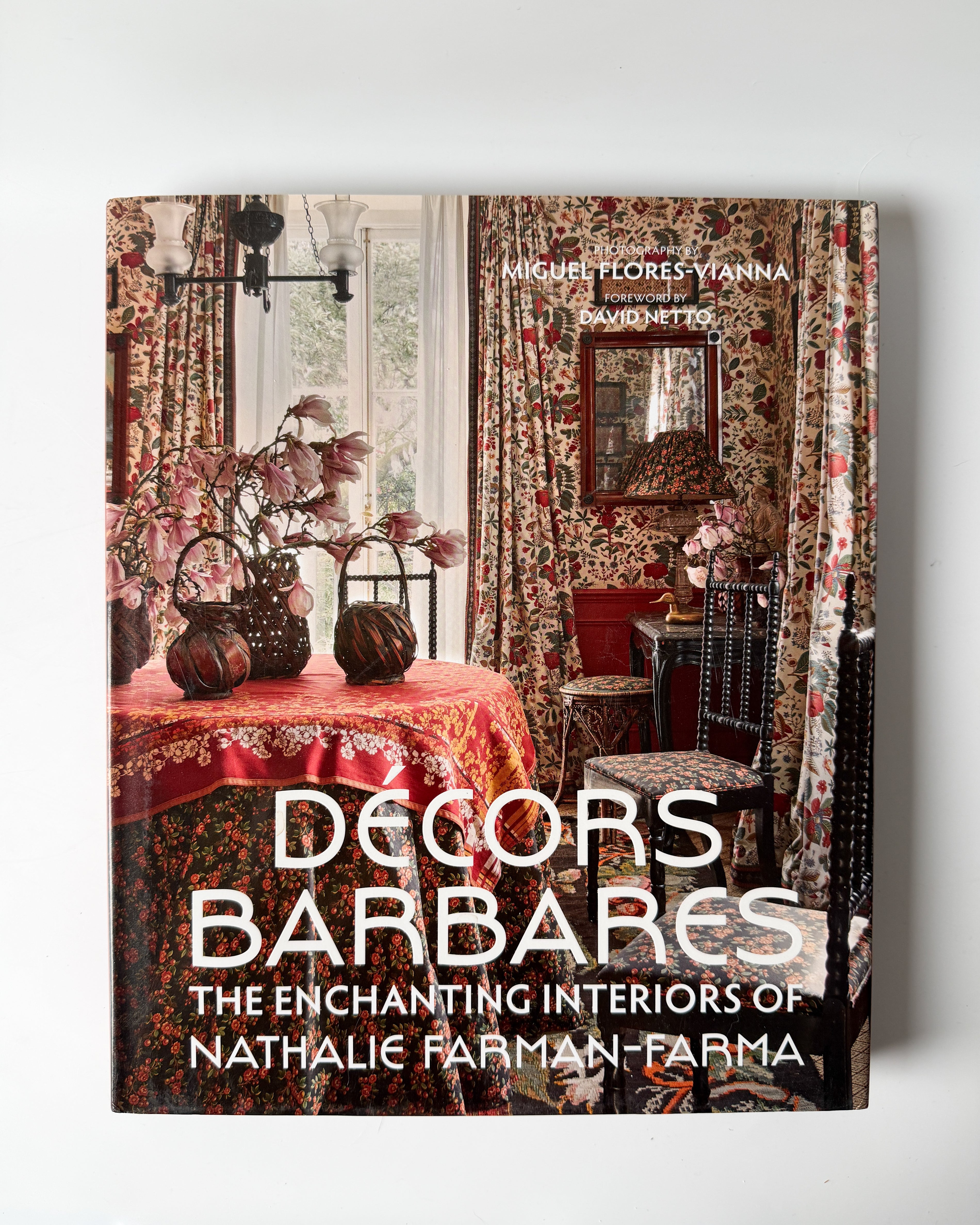 Decor Barbares - The Enchanting Interiors of Nathalie Farman-Farma
