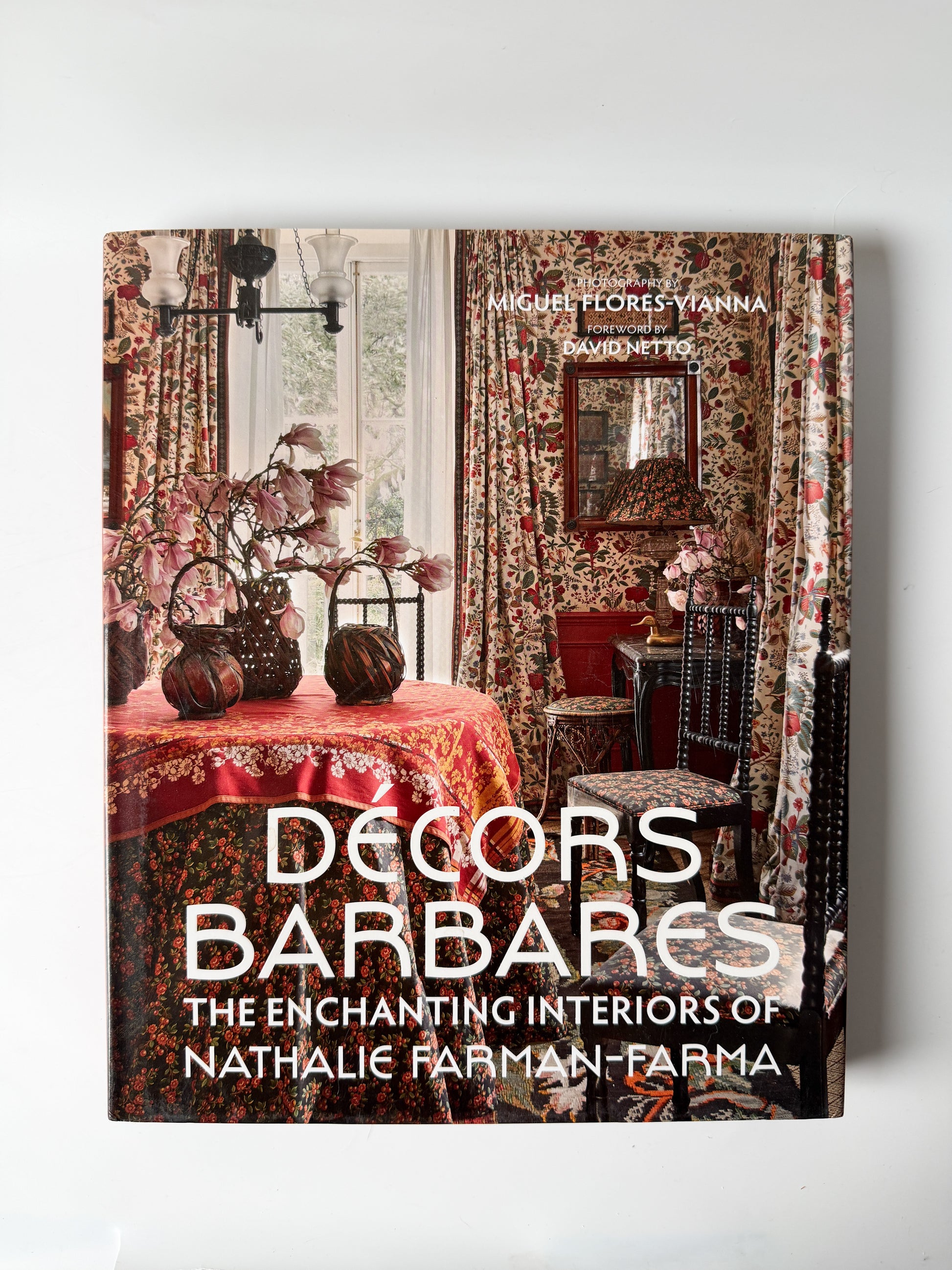 Decor Barbares - The Enchanting Interiors of Nathalie Farman-Farma